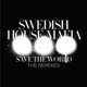 Save The World The Remixes