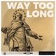 Way Too Long Single