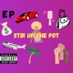 Stir up the Pot Single