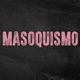 Masoquismo Single