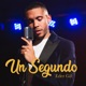 Un Segundo Single