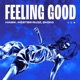Feeling Good Single