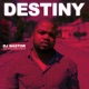 Destiny feat Zamachunu Mchunu Single