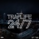 Traplife24 7