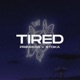 TIRED feat TOKA Single