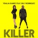 Killer feat Ruly Rodriguez Single