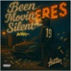 Been Movin Silent