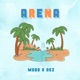 ARENA feat DEZ Single