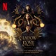 Shadow and Bone Season 2 Soundtrack from the Netflix Series