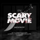 Scary Movie Radio Edit Single