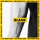 Blame feat Naïka Single