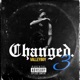 Changed 3