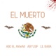 El Muerto feat Abyusif Single
