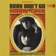 Baby Don t Go