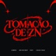TOMAÇÃO DE ZN feat CACAU CHUU Single