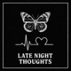 Late Night Thoughts Single