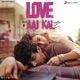Love Aaj Kal Original Motion Picture Soundtrack
