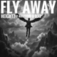 FLY AWAY feat AGStudio D33 Single