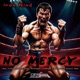 No Mercy feat Crossbow Loc J Swift StrateGize Prestege E Double U General Tazz Single