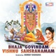 Bhaja Govindam Vishnu Sahasranamam