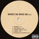 MONEY NO MAKE ME vol 1 EP