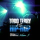 Todd Terry vs Hip Hop Dramatical Volume 1