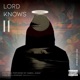 Lord Knows II Single