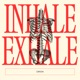 INHALE EXHALE Single