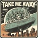 Take Me Away Single