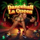 Dancehall La Queen Single