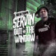 Serving OutThe Window