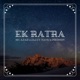 Ek Ratra feat Mc Azad Pronon Single