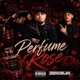 PERFUME ROSE Single