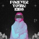 Forever Young Kids Single feat Kaj Single