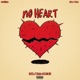 No Heart Single