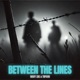 Between The Lines feat TRPSVN Single