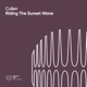 Riding the Sunset Wave EP