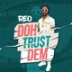 Doh trust dem Single