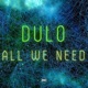 All We Need Single