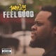 Feel Good Single