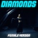 Diamonds Female Version Single