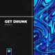 Get Drunk Single