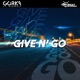 Give n Go feat Redwolf Single