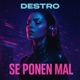 Se Ponen Mal Single