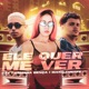 Ele Quer Me Ver Single