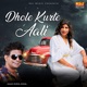 Dhole Kurte Aali Single