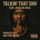 TALKIN THAT SHH Single