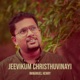 Jeevikum Christhuvinayi Single
