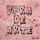 Obra de Arte feat Dob Single