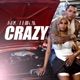 Crazy feat UNOZEL Single